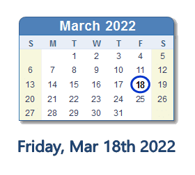 March 18, 2022 Calendar with Holidays & Count Down - USA